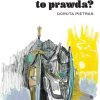 A jeśli to prawda? – Dorota Pietras