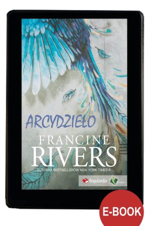 Arcydzieło – Francine Rivers EBOOK