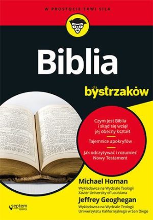 Biblia dla bystrzaków – Michael Homan