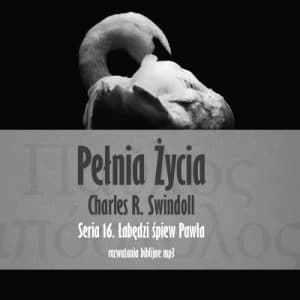 Charles R. Swindoll – 16 – Łabędzi śpiew Pawła 2CD