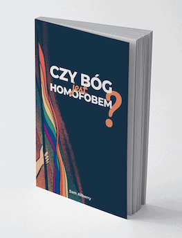 Czy Bóg jest homofobem? – Sam Allberry