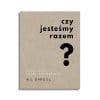 Czy jesteśmy razem?  – R.C. SPROUL
