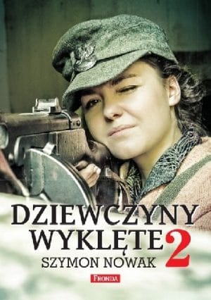 Dziewczyny wyklęte 2- Szymon Nowak