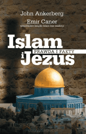 Islam i Jezus – prawda i fakty