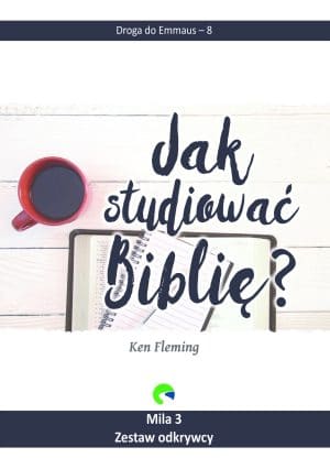 Jak studiować Biblię –  Droga do Emmaus 8