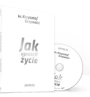 Jak uprościć życie – audiobook