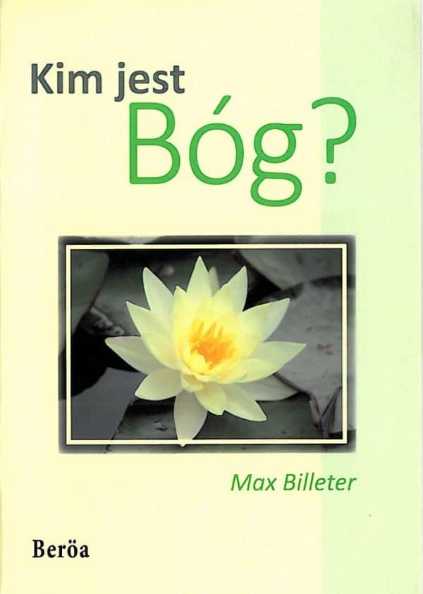 Kim jest Bóg? – Max Billeter