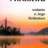 Modlitwa wołanie o Jego Królestwo