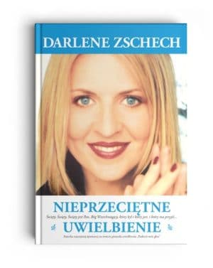 Nieprzeciętne uwielbienie Darlene Zschech