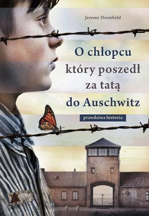 O chłopcu który poszedł za tatą do Auschwitz