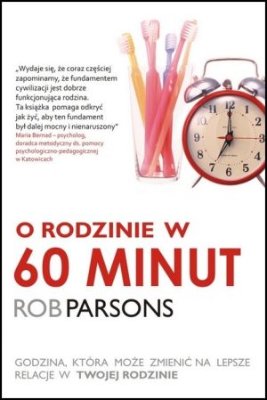 O rodzinie w 60 minut – Rob Parsons