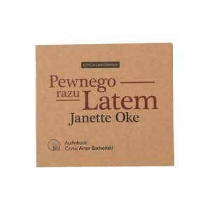 Pewnego razu latem – Janette Oke –  Audiobook
