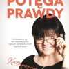 Potęga prawdy Janicka Katarzyna