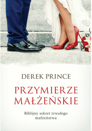 Przymierze małżeńskie – Derek Prince