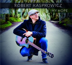 Robert Kasprowicz – My hope