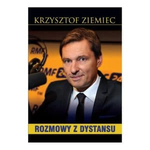 Rozmowy z dystansu – Krzysztof Ziemiec