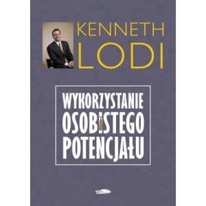 Wykorzystanie osobistego potencjału – Kenneth Lodi