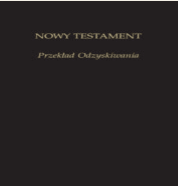 Nowy Testament - Przekład Odzyskiwania