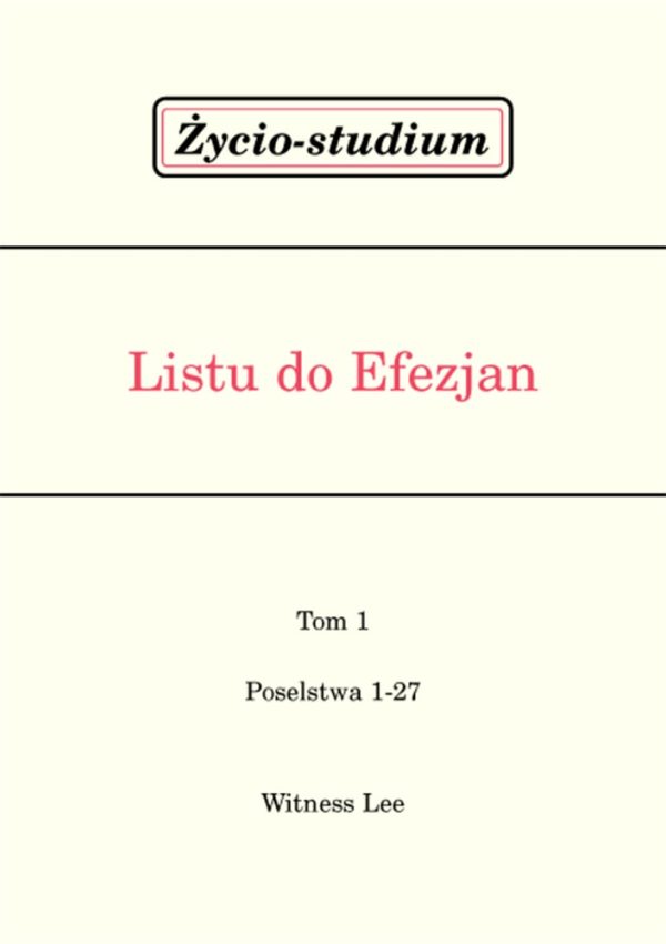 Życio-studium Listu do Efezjan – tom 1
