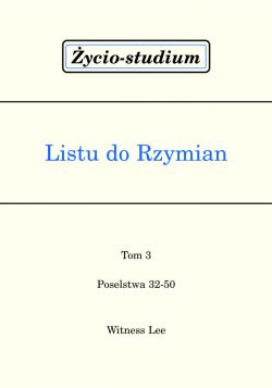 Życio-studium Listu do Rzymian – tom 3