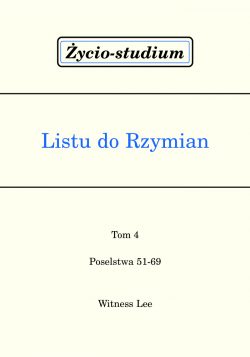 Życio-studium Listu do Rzymian – tom 4