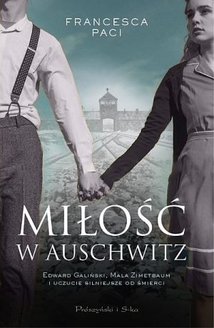 Miłość w Auschwitz