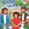 Wielka uczta – Cud rozmnożenia chleba