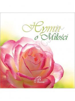 Hymn o miłości – Paulistki – Edycja