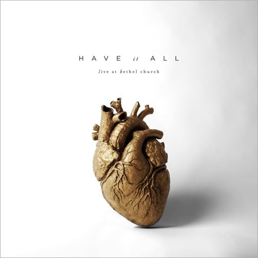 Bethel Music – Have It All 2xCD