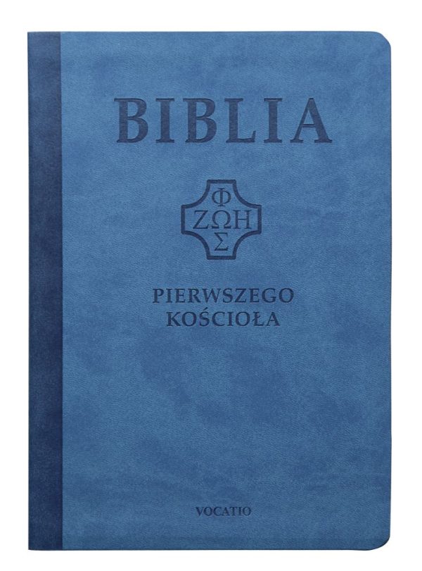 Biblia Pierwszego Kościoła –  PU niebieska wycięci