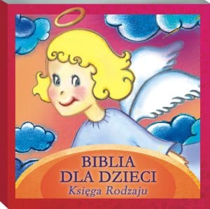 Biblia dla dzieci – księga rodzaju (słuchowisko)