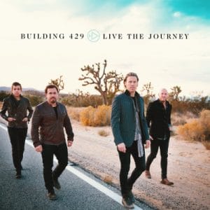Building 429 – Live The Journey