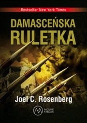 Damasceńska ruletka – Joel C. Rosenberg