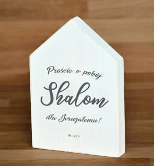 Deska domek – Proście o pokój Shalom