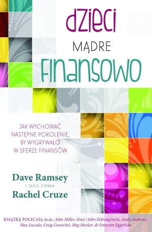 Dzieci mądre finansowo – Dave Ramsey