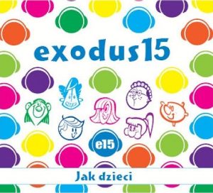 Exodus15 – jak dzieci