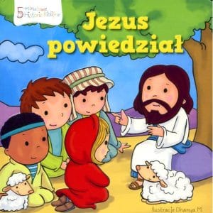 Historie Biblijne Jezus powiedział