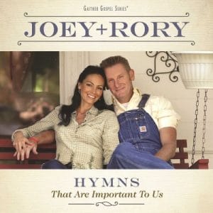 Joey + Rory – Hymns That Are Imortant To Us
