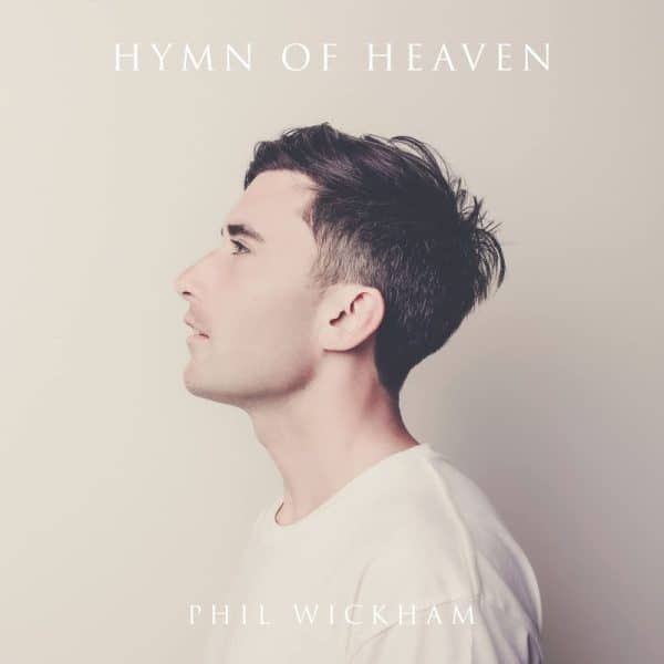 Phil Wickham – Hymn of Heaven