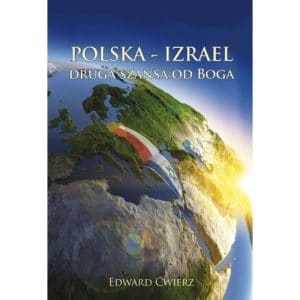 Polska – Izrael druga szansa od Boga