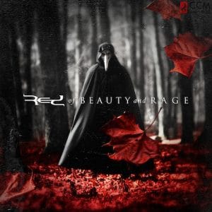 Red – Of Beauty And Rage