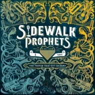 Sidewalk Prophets – The Things That Got Us Here