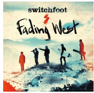 Switchfoot – Fading West