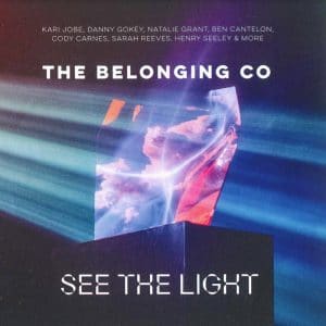 The Belonging Co – See The Light
