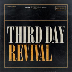 Third Day – Revival