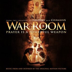 War Room – Siła modlitwy – Music from and Inspired