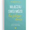 Włączaj swój mózg każdego dnia