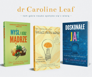 dr Caroline Leaf – komplet książek