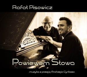 Powiewem Słowa – Rafał Pisowicz