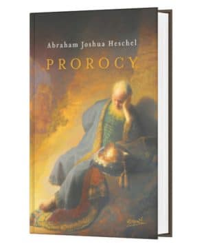 Prorocy – Abraham Joshua Heschel